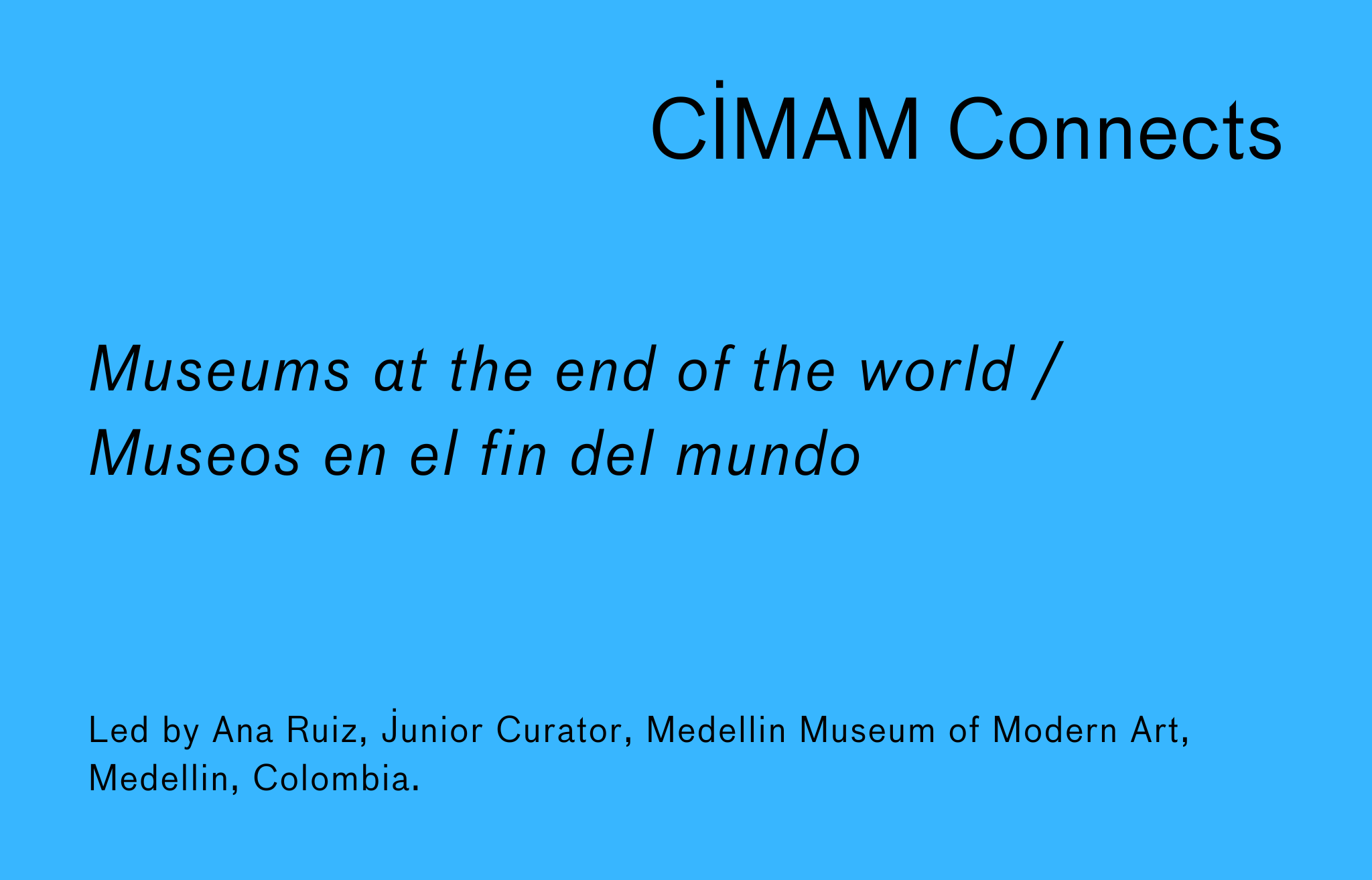 Museums at the End of the World